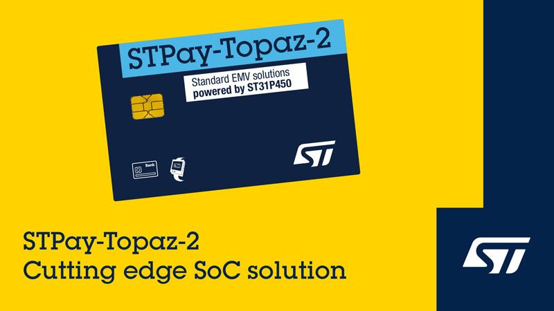  EMVCo C8預認證！意法半導體STPay-Topaz-2重塑支付芯片安全邊界